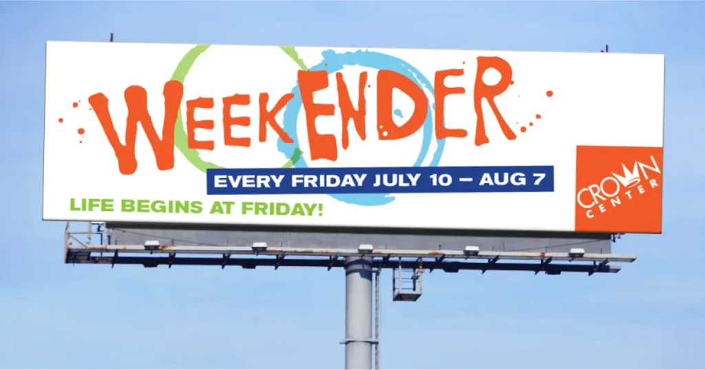 Crown Center Weekender traffic billboard