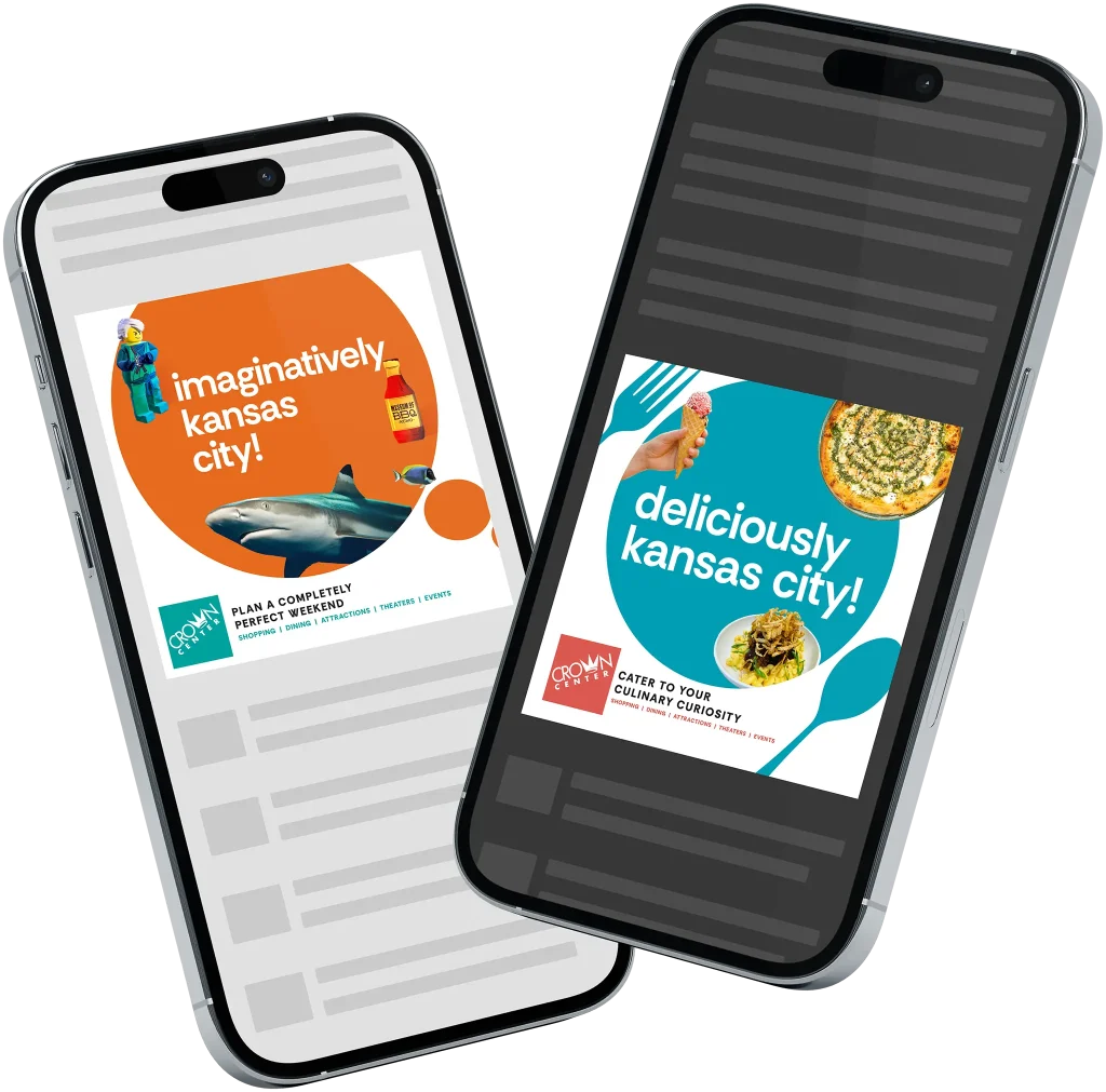 Crown Center brand campaign digital ads on mobile devices.